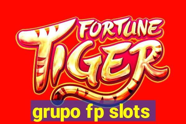 grupo fp slots